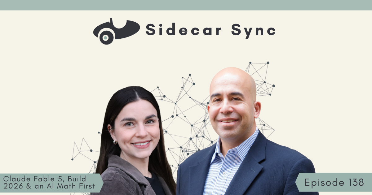 Sidecar Sync Episode episode 138 cover featuring Amith Nagarajan and Mallory Mejias