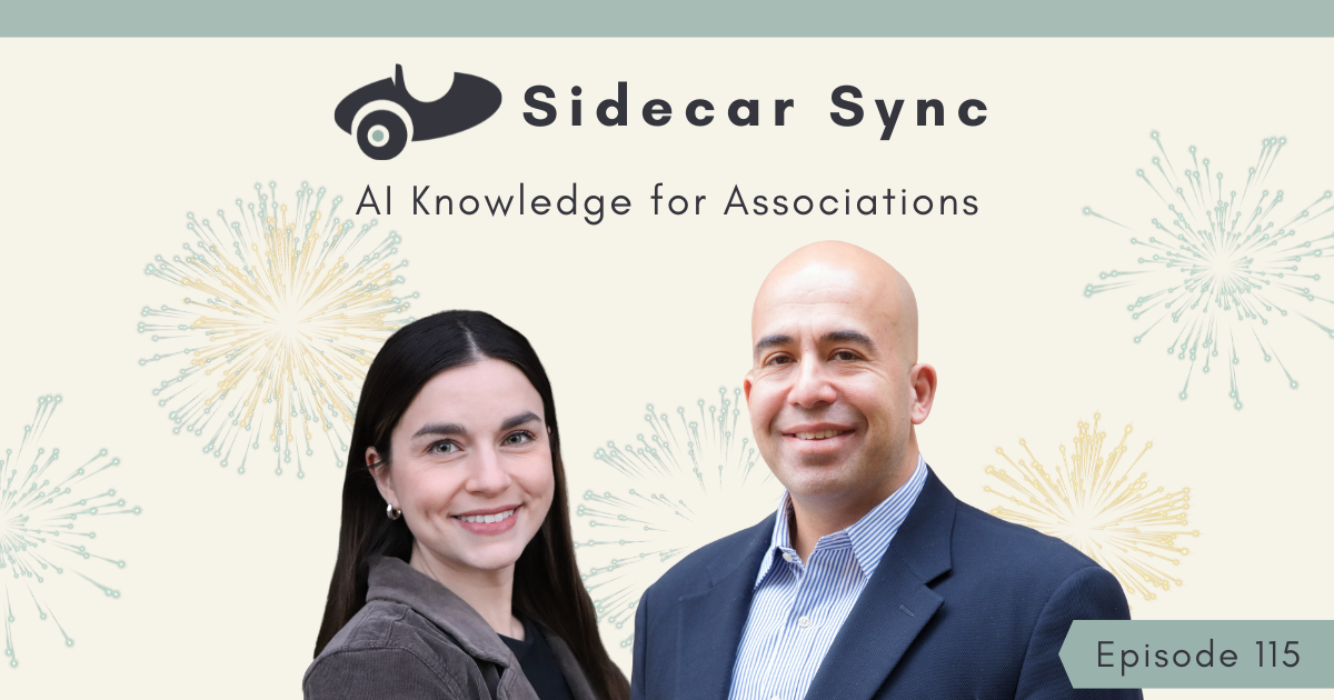 Sidecar Sync Podcast episode 115 cover featuring Amith Nagarajan and Mallory Mejias