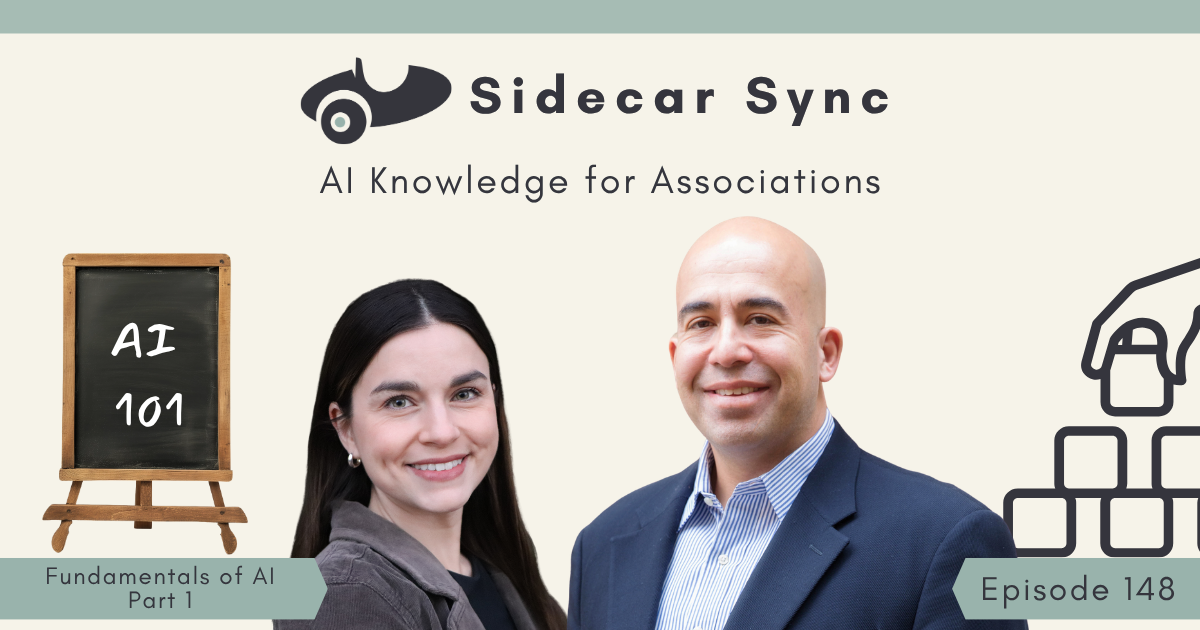 Fundamentals of AI, Part 1 | [Sidecar Sync Episode 148]